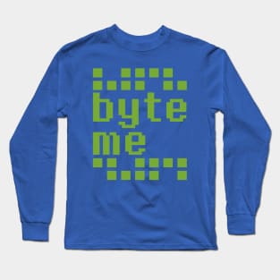 Byte Me Long Sleeve T-Shirt